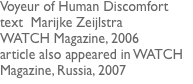 Voyeur of Human Discomfort 