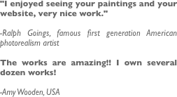 "I enjoyed seeing your paintings